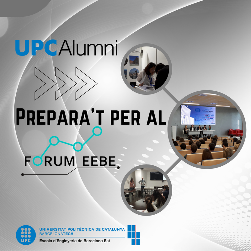 Prepara't pel Fòrum EEBE i aprofita el networking amb les empreses que busquen talent